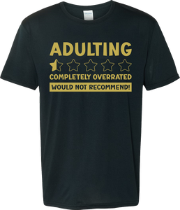 Adulting Completely Overrated Shirts and Hoodies