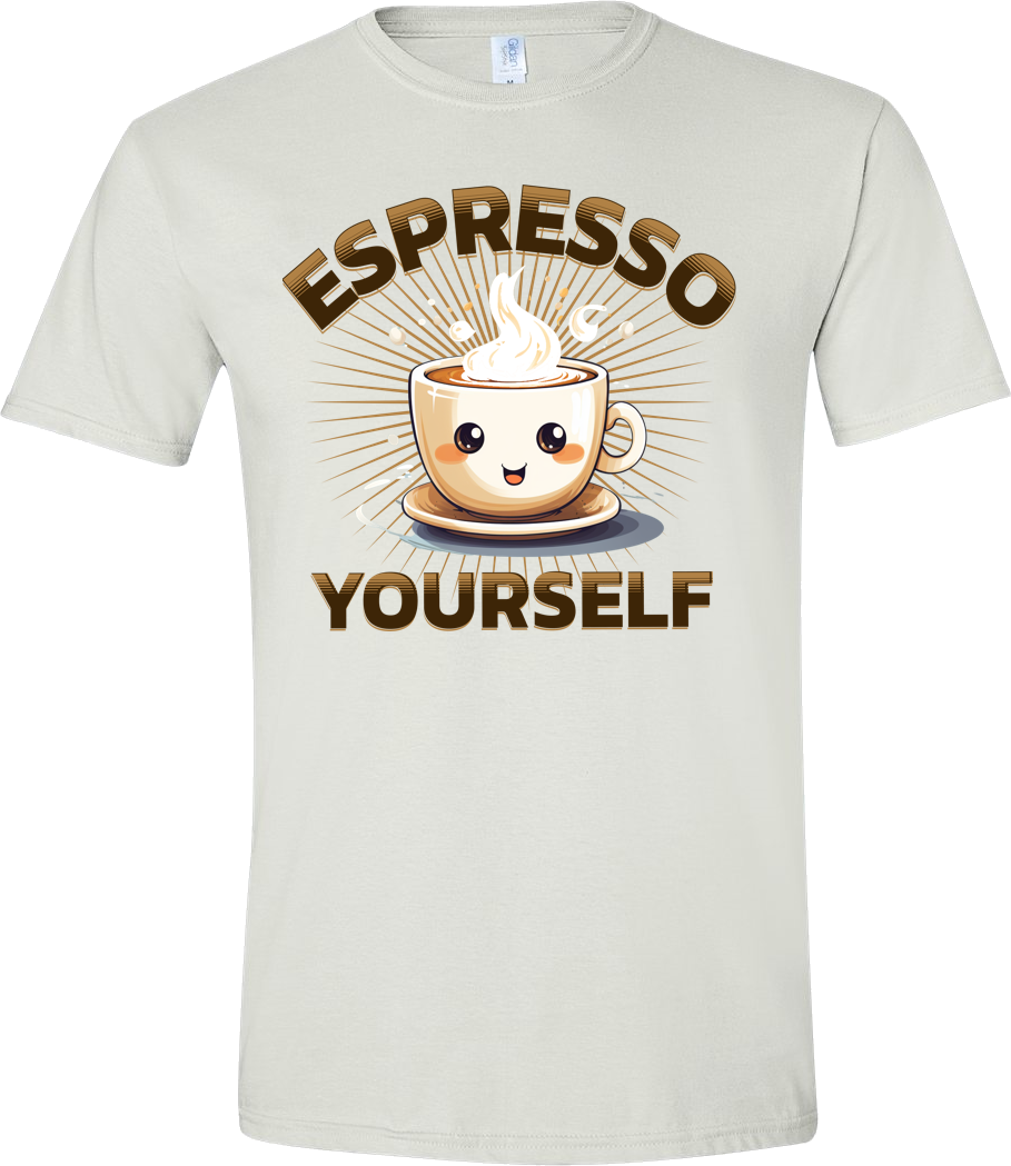 Espresso Yourself, Shirt With Sayings, Coffee Tshirt, Coffee