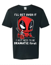 Load image into Gallery viewer, DEADPOOL DRAMATIC SHIRT