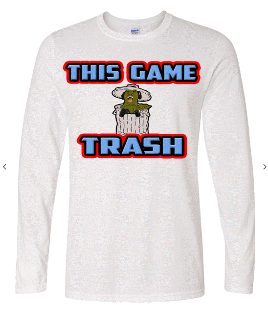 This Game Trash Long Sleeve Tee