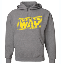 Load image into Gallery viewer, THE MANDALORIAN - I HAVE SPOKEN - THIS IS THE WAY HOODIE